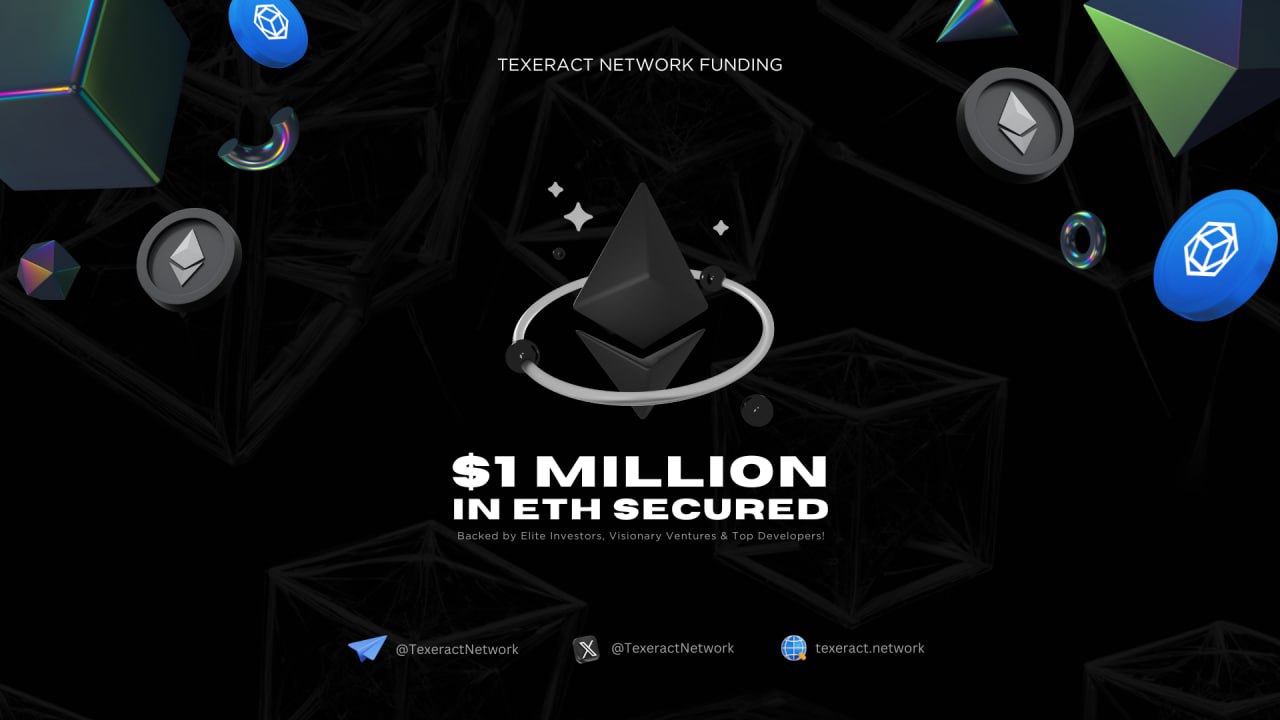 Texeract Network Raises $1M in ETH!